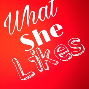 What She Likes
