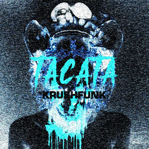 Tacata Krushfunk (feat. axxad, kuszenn & siko )