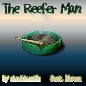 The Reefer Man (feat. Kanoa)