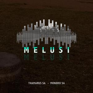 Melusi (feat. Mondro SA)