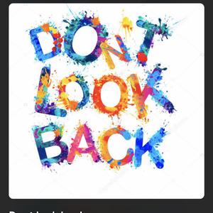 Dont look back