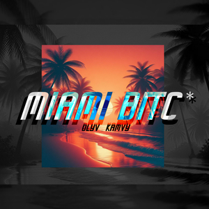 Miami Bitc*