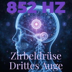 852Hz Pineal Activation