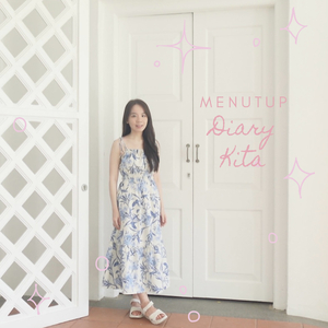 Menutup Diary Kita