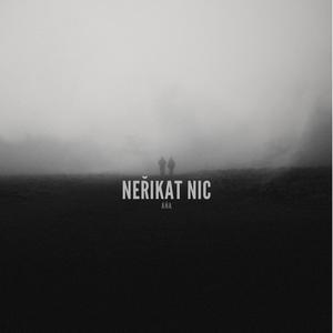 Neřikat nic