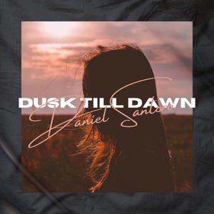 Dusk Till Dawn