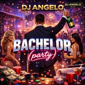 BACHELOR (Party)