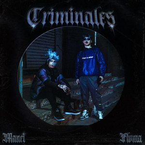 Criminales (feat. Flvma)