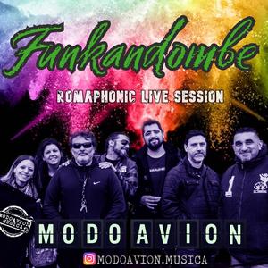 Funkandombe (En vivo) ( Romaphonic Live Session )