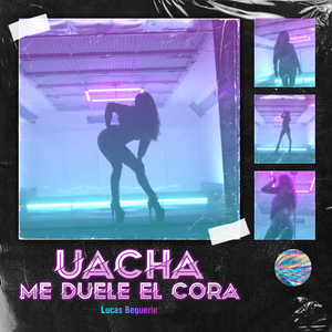 Uacha, Me Duele el Cora