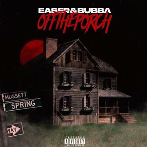 Off The Porch (feat. Bubba)