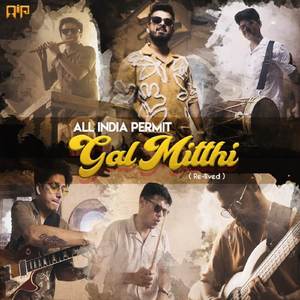 Gal Mitthi (Re-Lived)