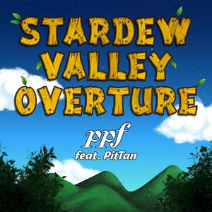 Stardew Valley Overture (feat. PitTan)