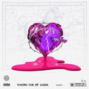 Waiting For My Lover