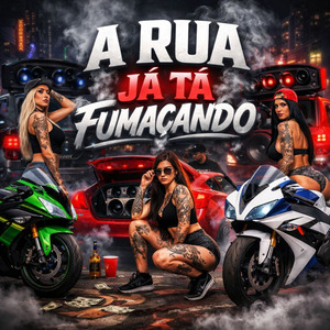 A rua já tá fumaçando