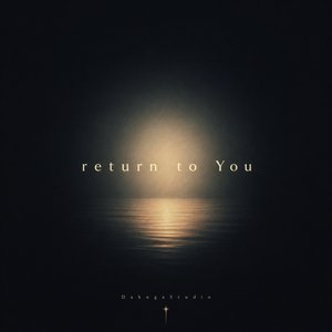 return to you