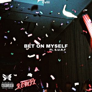 Bet on Myself (Remix)