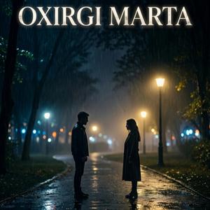 Oxirgi marta (Artikoff)