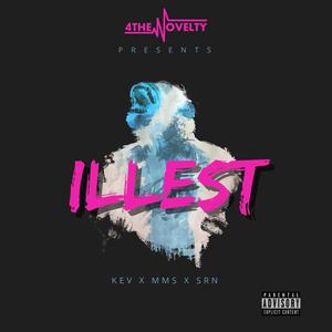 ILLEST (feat. MMS & SRN)