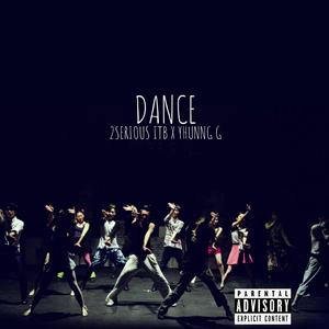 Dance (feat. Yhunng G)