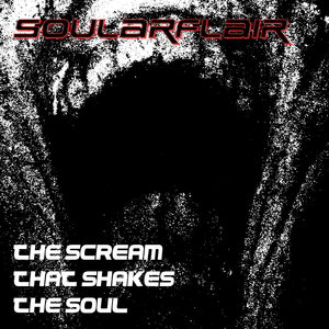 The Scream That Shakes The Soul