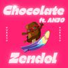 Zendel - Chocolate (feat. ANJO)