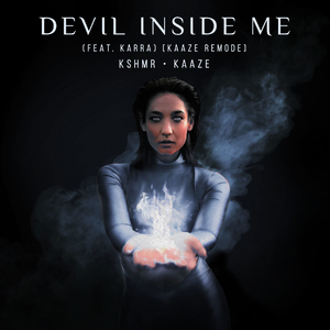 Devil Inside Me (feat. KARRA) [KAAZE Extended Remode]
