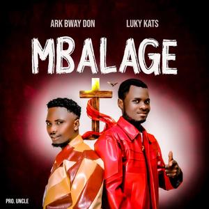 MBALAGE (feat. Lucky Kats)