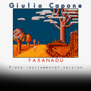 Faxanadu (Piano Instrumental Version)