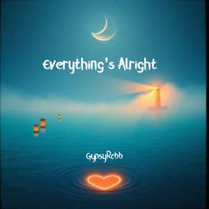 Everything's Alright
