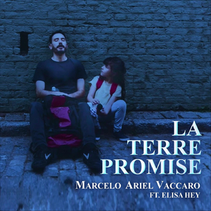 La Terre Promise (feat. Elisa Hey)