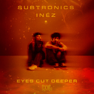 EYES CUT DEEPER (DOIL REMIX)