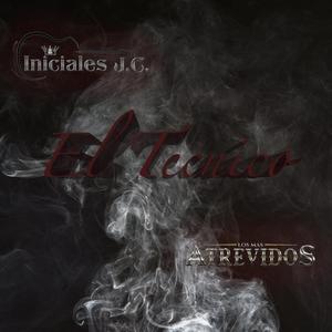 El Tecnico (feat. Los Mas Atrevidos)