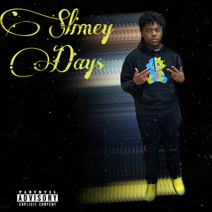 Slimey Days