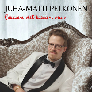 Rakkaani olet kaikkeni mun