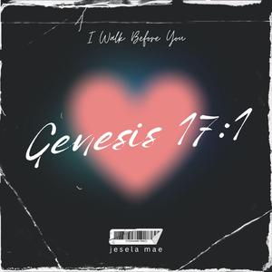 I Walk Before You (Genesis 17:1)