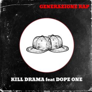 Generazione Rap (feat. Dope One)