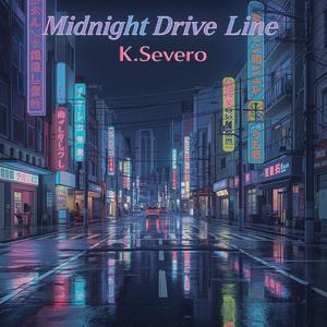 真夜中ドライブライン (Midnight Drive Line)