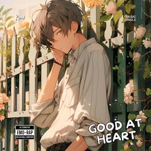 Good at Heart