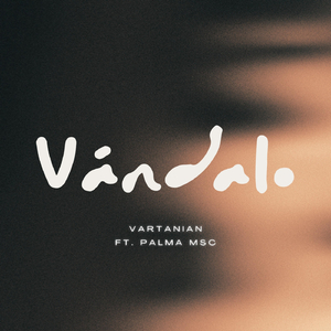 VÁNDALO (feat. Palma MSC)