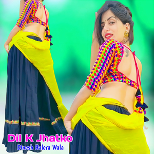 Dil K Jhatko