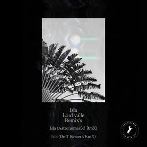 Isla (Astronomer33 RmX) (Remix)
