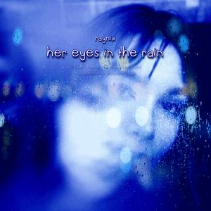her eyes in the rain (slowed + reverb)