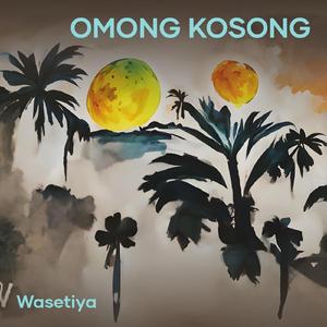 omong kosong