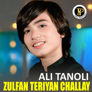 Zulfan Teriyan Challay