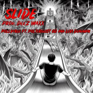 Slide (feat. Levi Deadman & Poltergeist OD)
