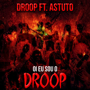Oi Eu Sou o Droop