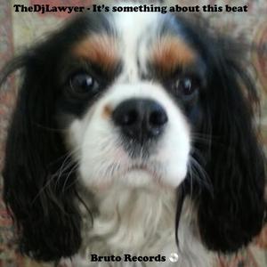 It's Something About This Beat (Original Mix)
