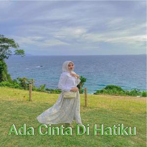 Ada Cinta Di Hatiku