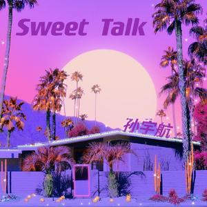 Sweet Talk